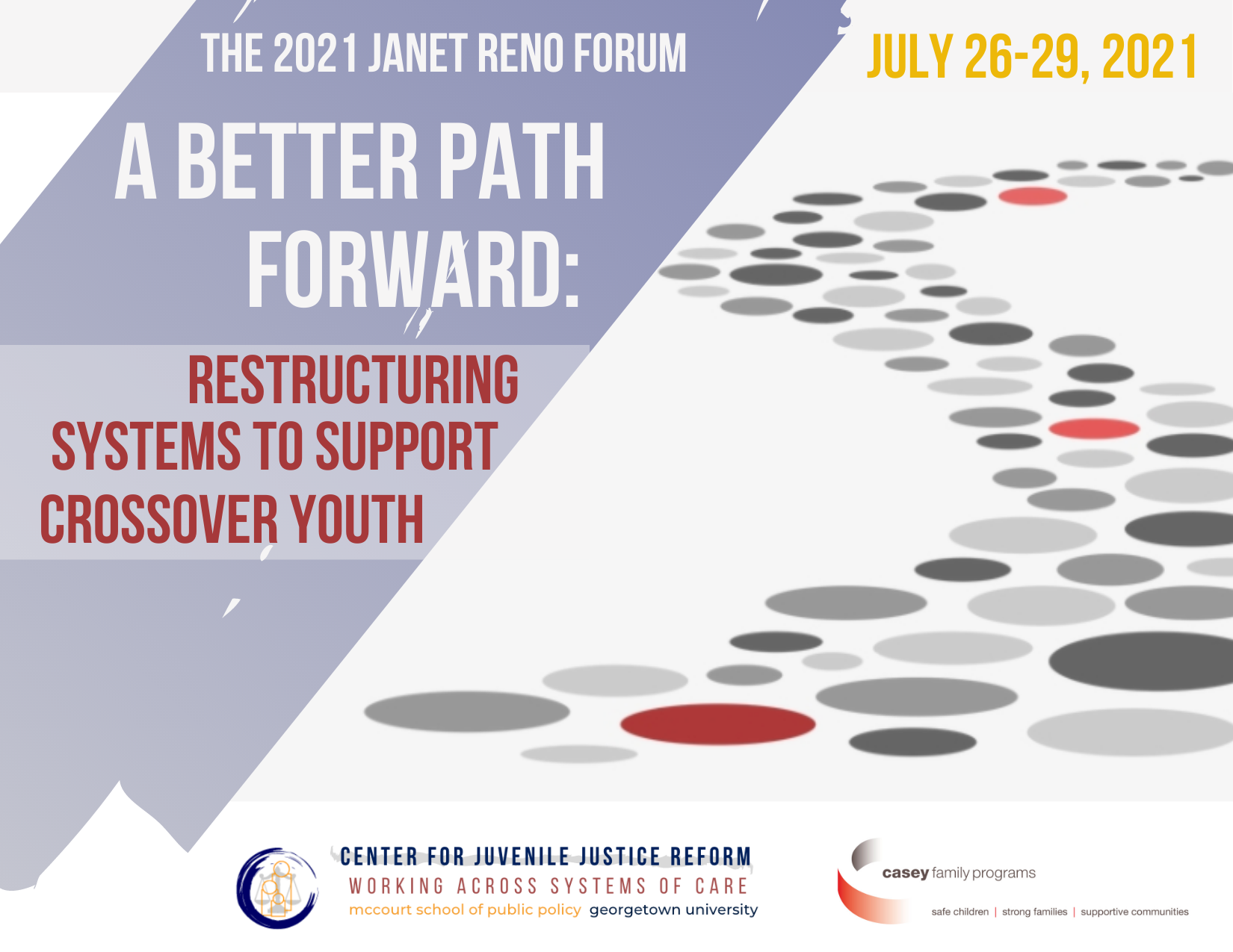 2021 Janet Reno Forum, Center for Juvenile Justice Reform